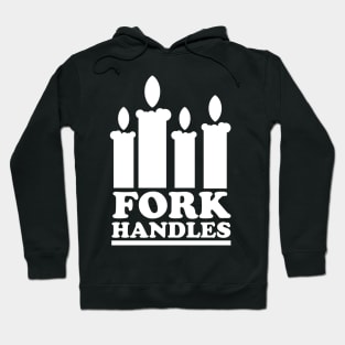 Fork Handles Four Candles Hoodie